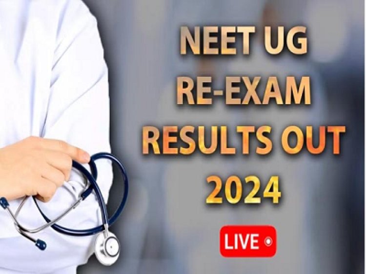 NEET-UG री-एग्जाम के नतीजे घोषित, ऐसे चेक करें परिणाम…