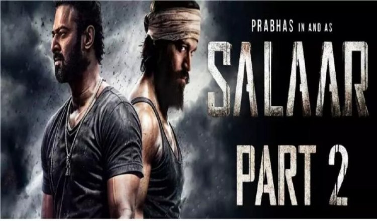 Salaar 2 Will Release In 2025 : ‘गेम ऑफ थ्रोन्स’ की तरह होगी ‘सलार 2’ की कहानी, जानिए कब होगी रिलीज